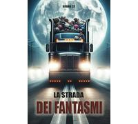 La strada dei fantasmi