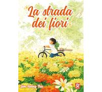 La strada dei fiori