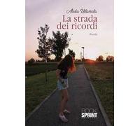La strada dei ricordi