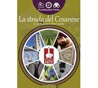 La strada del Cesanese. La caccia ai tesori d'arte è aperta. Ediz. illustrata. Con app