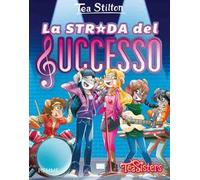 La strada del successo. Ediz. illustrata