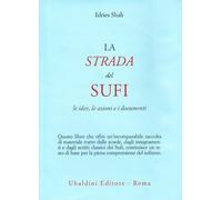 La strada del sufi [Perfect Paperback] [Nov 01, 1978] Shah, Idries
