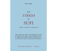 La strada del sufi - Shah Idries