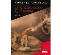 La strada della guarigione