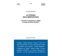 La strada dell'abbondanza. Consumi e comunismo in URSS ai tempi di Nikita Chruscëv