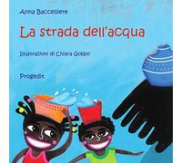 La strada dell'acqua