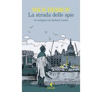 La strada delle spie. Le indagini di Jackson Lamb - Herron Mick
