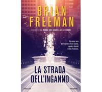 La strada dell'inganno - Freeman Brian