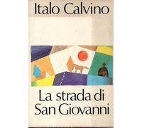 La strada di San Giovanni Italo Calvino CDE 1990