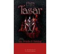 La strada di sangue. Tasar. Vol. 2
