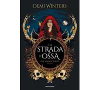 La strada d'ossa. The ashen series. Vol. 1