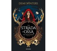 La strada d'ossa. The ashen series (Vol. 1)