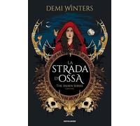 La strada d'ossa. The ashen series (Vol. 1)