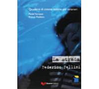 La strada. Federico Fellini