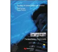 La strada. Federico Fellini