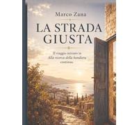 La Strada Giusta: Continua Dalla Ricerca Della Bandiera