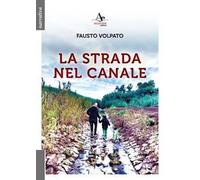La strada nel Canale