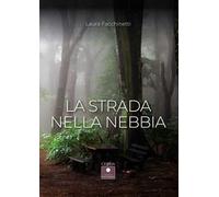 La strada nella nebbia