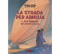 La strada per Armilia e altre leggende del mondo oscuro. Le città oscure