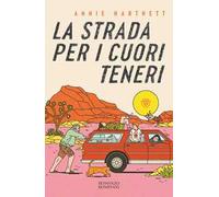 La strada per i cuori teneri