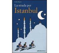 La strada per Istanbul