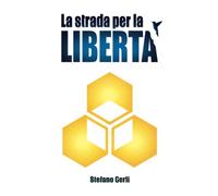 La strada per la Libertà