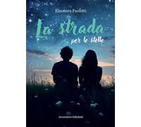 La strada per le stelle
