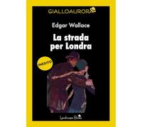 La strada per Londra