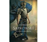 La strada senza ritorno