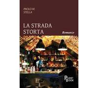 La strada storta