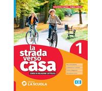La strada verso casa. Con Percorsi di educazione civica. Per la Scuola media. Con e-book. Con espansione online (Vol. 1)