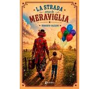 La strada verso la meraviglia
