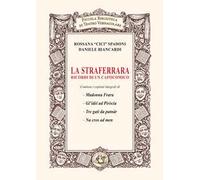 La Straferrara. Ricordi di un capocomico