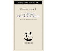La strage delle illusioni