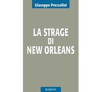 La strage di New Orleans