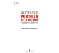 La strage di Portella della Ginestra tra storia e memoria - 2021