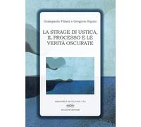 Libri Filiani Giampaolo / Equizi Gregorio - La Strage Di Ustica, Il Processo E L