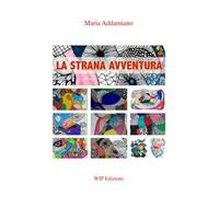 La strana avventura