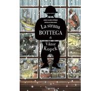 Libri Anne-Claire Lévêque - La Strana Bottega Di Viktor Kopek