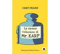 La strana collezione di Mr. Karp. Ediz. ad alta leggibilità