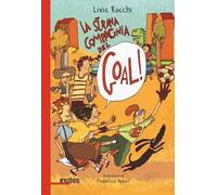 La strana compagnia del goal!