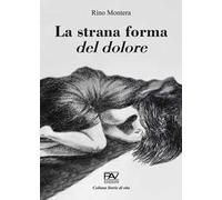 La strana forma del dolore