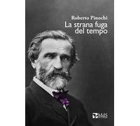 La strana fuga del tempo