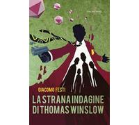 La strana indagine di Thomas Winslow