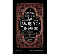 La strana morte di Sir Lawrence Linwood