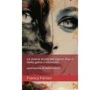 La strana storia del signor Pau e della gatta misteriosa