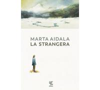 La strangera [Paperback] [Aug 27, 2024] Aidala, Marta