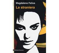 La straniera