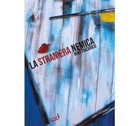 La straniera nemica