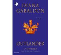 La straniera. Outlander. Vol. 1